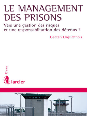 cover image of Le management des prisons